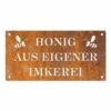 Edelrost Schild Honig Aus Eigener Imkerei