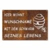 Edelrost Schild Hier Wohnt Wunschname Mit Dem Schwarm Seines Lebens