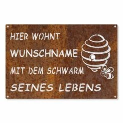 Edelrost Schild Hier Wohnt Wunschname Mit Dem Schwarm Seines Lebens